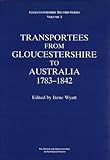 Transportees from Gloucestershire to Australia 1783-1842