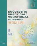 Success in Practical/Vocational Nursing: From Student to Leader (Success in Practical Nursing)