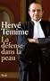 La d�fense dans la peau