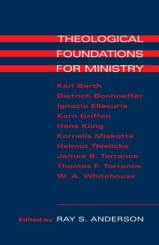 Theological Foundations for Ministry