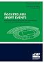 Pocketguide Sport Events: Richtlinien, Daten und Fakten zur Durchf�hrung von Sport- und Grossveranstaltungen