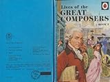 Lives of the great composers