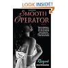 Smooth Operator: A Novel
