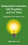 Independent Contractor, Sole Proprietor, and LLC Taxes Explained in 100 Pages or Less