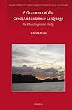 A grammar of the great Andamanese language : an ethnolinguistic study