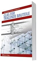 Glas für tragende Bauteile