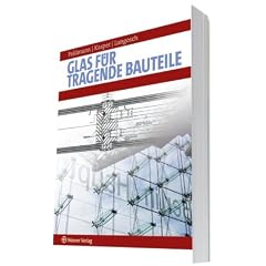 Glas f�r tragende Bauteile