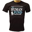 The Human Fund T-shirt, Money For People T-shirt