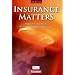 Insurance Matters - Second Edition: B1-Mitte B2 - Sch�lerbuch: Englisch f�r Kaufleute f�r Versicherungen und Finanzen