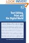 Text Editing, Print and the Digital World (Digital Research in the Arts and Humanities)