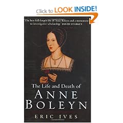 The Life and Death of Anne Boleyn: The Most Happy