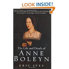The Life and Death of Anne Boleyn: The Most Happy