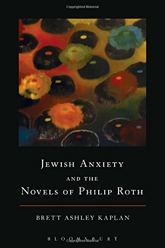 Jewish Anxiety and the Novels of Philip Roth