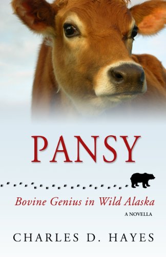 Pansy: Bovine Genius in Wild Alaska Pansy: Bovine Genius in Wild Alaska