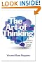 The Art of Thinking: A Guide to Critical and Creative Thought (10th Edition)