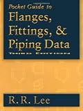Pocket Guide to Flanges, Fittings, and Piping Data, Third Edition deals and discounts