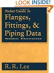 Pocket Guide to Flanges, Fittings, an...
