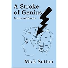 A Stroke of Genius:Letters and Stories