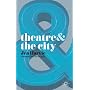 Theatre and the City
