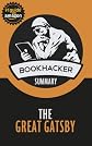 The Great Gatsby (A Bookhacker Summary)