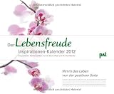 Zoom Produkt-Bild: PAL Lebensfreude Inspirationen 2012: Wandkalender mit 12 positiven Denkanst&ouml;&szlig;en und einmaligen Bl&uuml;tentr&auml;umen