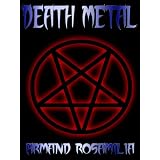 Death Metal ~ Armand Rosamilia