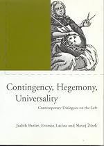 Contingency, Hegemony, Universality: Contemporary Dialogues on the Left (Phronesis)