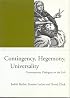 Contingency, Hegemony, Universality: Contemporary Dialogues on the Left
