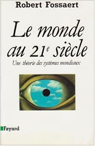Image of Le monde au 21e siècle