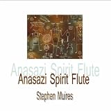 Stephen Muires Anasazi Spirit Flute