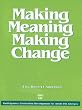 Making Meaning, Making Change: Participatory Curriculum Development for Adult ESL Literacy