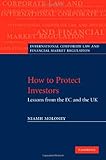 How to protect investors : lessons from the EC and the UK