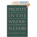 Profits in the Wilderness: Entrepreneurship and the Founding of New England Towns in the Seventeenth Century (Published for the Omohundro Institute of Early American Hist)