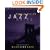 Jazz Notes: Improvisations on Blue Like Jazz