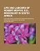 Life and Labours of Robert Moffat, D.D., Missionary in South Africa; With Additional Chapters on Christian Missions in Africa and Throughout the World