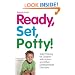 Ready, Set, Potty!: Toilet Training for Children with Autism and Other Developmental Disorders