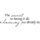 The Secret To Having It All Is Knowing You Already Do