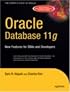 Oracle Database 11g: New Features for DBAs and Developers (Expert's Voice in Oracle)