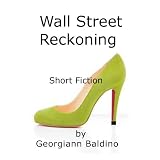 Wall Street Reckoning