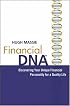 Financial DNA: Discovering Your Unique Financial Personality for a Quality Life