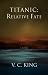Titanic: Relative Fa...
