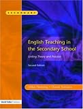 English Teaching Secondary School: Linking Theory and Practice