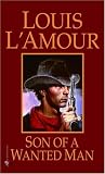Son of a Wanted Man (Louis L'Amour)