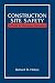 Construction Site Safety: A Guide for Managing Contractors