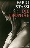 Produkt-Bild: Die Troph&auml;e: Roman