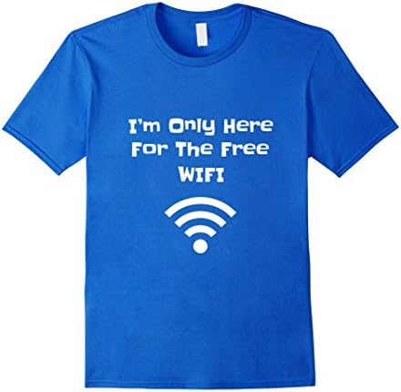 Men's I'm Only Here For The Free Wifi Tshirt Large Royal Blue