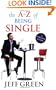 The A-Z of Being Single: A Survival Guide