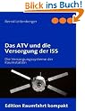Das ATV und die Versorgung der ISS: Die Versorgungssysteme der Raumstation