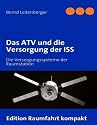 Das ATV und die Versorgung der ISS: Die Versorgungssysteme der Raumstation