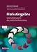 Marketingpl&Atilde;&curren;ne: Eine Einf&Atilde;&frac14;hrung f&Atilde;&frac14;r die praktische Anwendung.